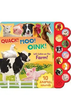Quack! Moo! Oink!: Let's Listen on the Farm! - Parragon Books
