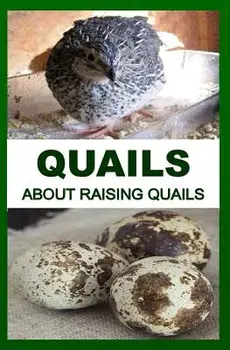 Quails: About Raising Quails, Paperback/Francis Okumu