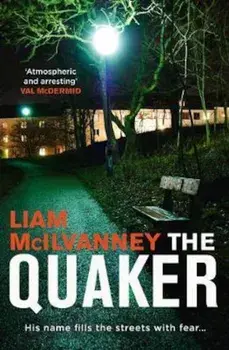 Quaker, Paperback/Liam McIlvanney