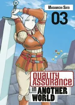 Quality Assurance in Another World 3, Paperback/Masamichi Sato