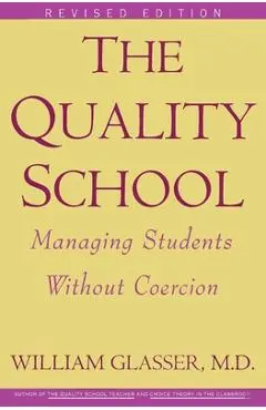 Quality School Ri - William Glasser