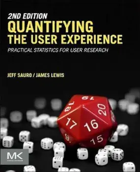 Quantifying the User Experience, Paperback/Jeff Sauro