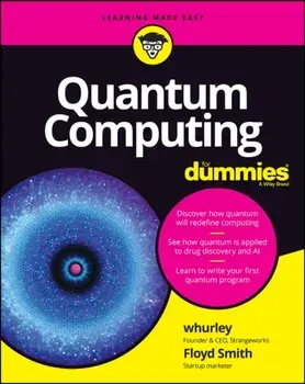 Quantum Computing For Dummies, Paperback/Floyd Earl Smith