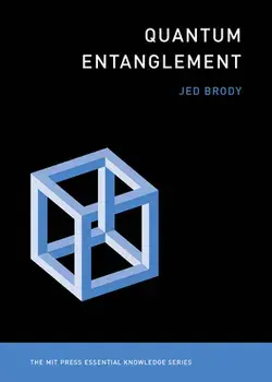 Quantum Entanglement, Paperback/Jed Brody