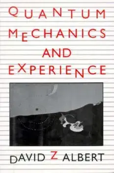 Quantum Mech and Experience P, Paperback/David Z. Albert
