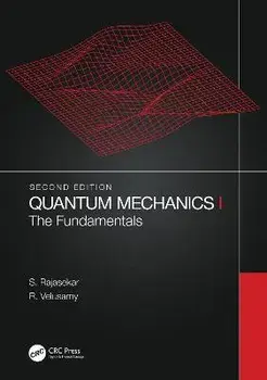 Quantum Mechanics I. The Fundamentals, 2 ed, Hardback/***