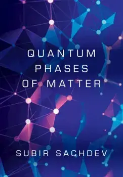Quantum Phases of Matter, Hardback/***
