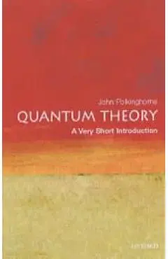 Quantum Theory: A Very Short Introduction