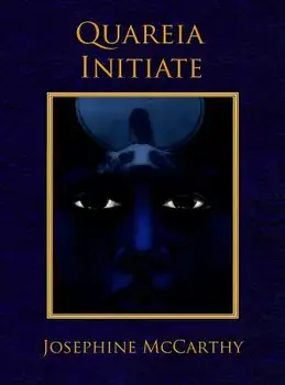 Quareia - The Initiate, Hardcover/Josephine McCarthy