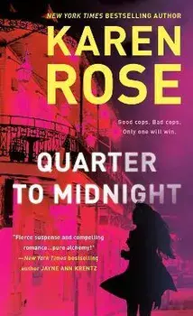 Quarter to Midnight/Karen Rose