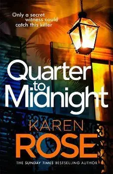 Quarter to Midnight, Paperback/Karen Rose