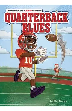 Quarterback Blues - Max Marino
