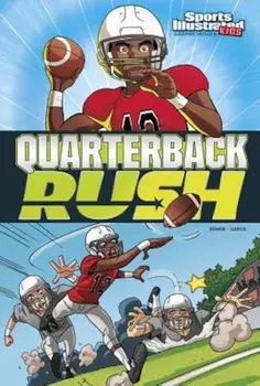 Quarterback Rush, Paperback/Carl Bowen