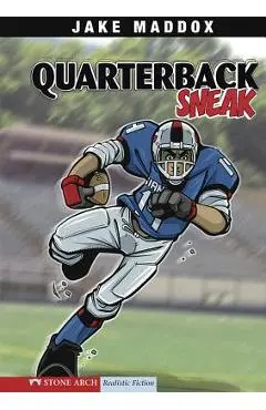 Quarterback Sneak - Jake Maddox