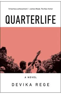 Quarterlife - Devika Rege