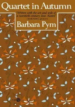 Quartet in Autumn, Paperback/Barbara Pym