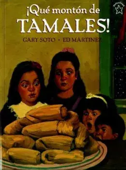Que Monton de Tamales!, Paperback/Gary Soto