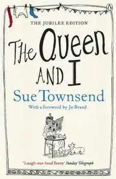 Queen and I, Paperback/Sue Townsend