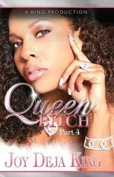 Queen Bitch, Paperback/Joy Deja King
