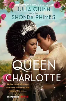 Queen Charlotte/Julia Quinn, Shonda Rhimes
