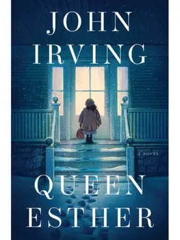 Queen Esther, Hardback/John Irving