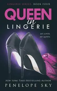 Queen in Lingerie, Paperback/Penelope Sky
