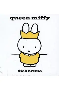 Queen Miffy - Dick Bruna
