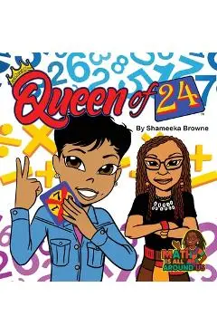 Queen of 24 - Shameeka Browne