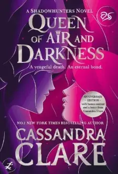 Queen of Air and Darkness. Collector's Edition, Celebration Edition, Hardback/Cassandra Clare