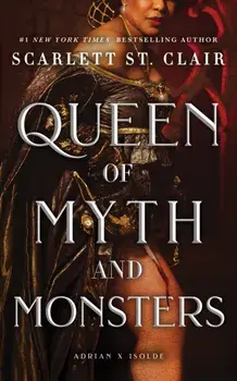 Queen of Myth and Monsters. A Dark & Steamy Vampire Romance for Romantasy Lovers, Paperback/Scarlett St. Clair