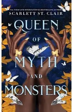 Queen of Myth and Monsters - Scarlett St Clair