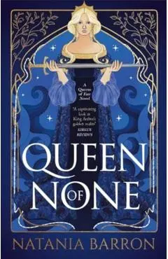 Queen of None - Natania Barron