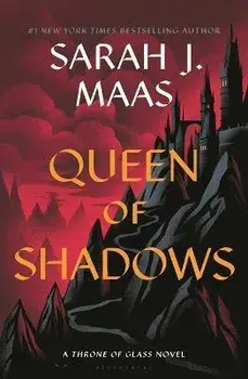 Queen of Shadows, Paperback/Sarah J. Maas