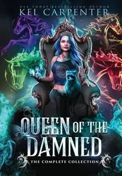 Queen of the Damned: The Complete Series, Hardcover/Kel Carpenter