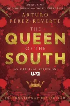 Queen of the South, Paperback/Arturo Perez-Reverte
