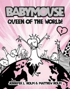 Queen of the World!, Paperback/Jennifer L. Holm