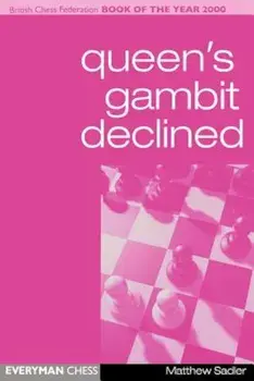Queen's Gambit Declined, Paperback/Matthew Sadler