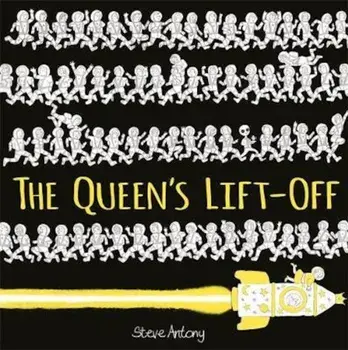 Queen's Lift-Off/Steve Antony