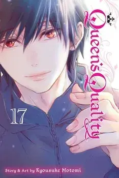 Queen's Quality, Vol. 17, Paperback/Kyousuke Motomi