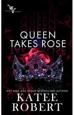 Queen Takes Rose - Katee Robert