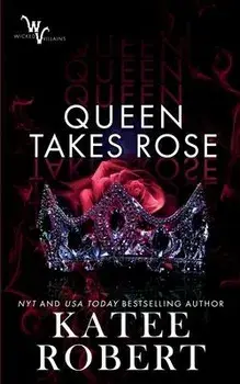 Queen Takes Rose, Paperback/Katee Robert