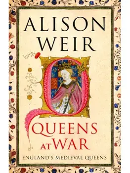Queens at War, Paperback/Alison Weir