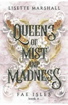 Queens of Mist and Madness: A Steamy Fae Fantasy Romance - Lisette Marshall