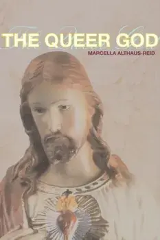 Queer God, Paperback/Marcella Althaus-Reid