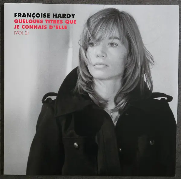 Quelques Titres Que Je Connais D'elle (Vol. 2) - Vinyl | Francoise Hardy