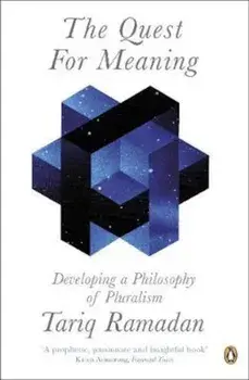 Quest for Meaning, Paperback/Tariq Ramadan