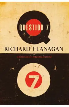 Question 7 - Richard Flanagan
