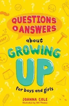 Questions and Answers About Growing Up for Boys and Girls, Paperback/Joanna Cole