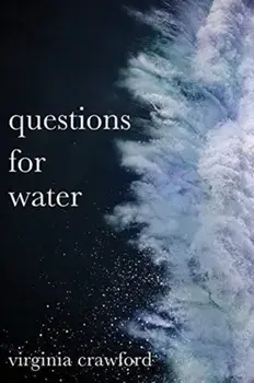 questions for water, Paperback/Virginia Crawford