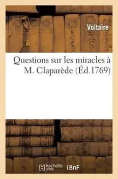 Questions sur les miracles à M. Claparède, Paperback/***